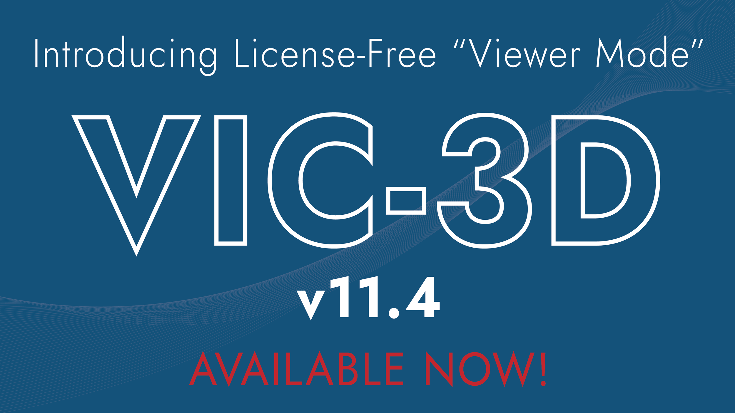 Announcing VIC-3D 11.4 — Correlated Solutions Digital Image Announcing VIC-3D 11.4 — Correlated Solutions Digital Image
